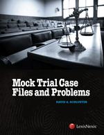 Mock Trial Case Files and Problems