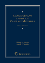 Regulatory Law and Policy, Third Edition