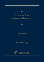 Criminal Law, Third Edition