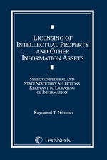 Licensing of Intellectual Property and Other Information Assets Document Supplement, Second Edition