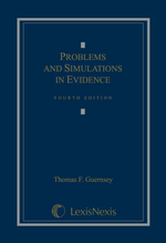 Problems and Simulations in Evidence, Fourth Edition