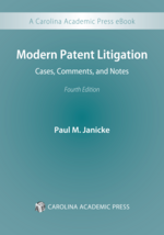 Modern Patent Litigation, Fourth Edition