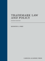 Trademark Law and Policy, Fourth Edition