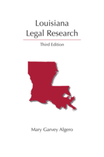 Louisiana Legal Research, Third Edition