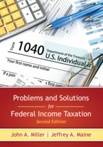 Problems and Solutions for Federal Income Taxation, Second Edition