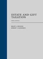 Estate and Gift Taxation, Third Edition