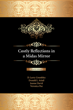 Costly Reflections in a Midas Mirror, Fourth Edition