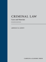 Criminal Law, Fourth Edition