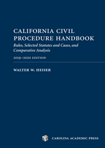 California Civil Procedure Handbook 2019-2020, 2019-2020 Edition