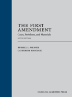 The First Amendment, Sixth Edition