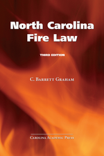 North Carolina Fire Law, Third Edition