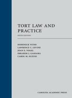 Tort Law and Practice, Sixth Edition