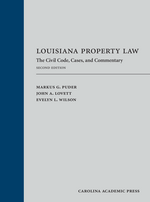 Louisiana Property Law, Second Edition