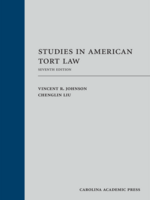 Studies in American Tort Law, Seventh Edition