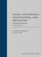 Legal Counseling, Negotiating, and Mediating (Paperback), Second Edition
