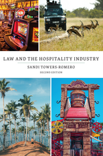 Law and the Hospitality Industry, Second Edition