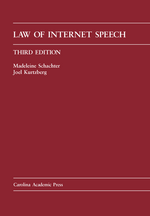 Law of Internet Speech, Third Edition