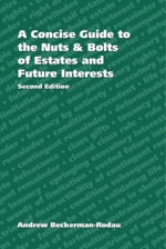 A Concise Guide to the Nuts and Bolts of Estates and Future Interests jacket