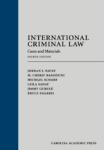 International Criminal Law, Fourth Edition