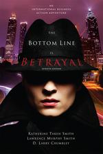 The Bottom Line Is Betrayal jacket