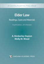Elder Law, Fourth Edition, 2015 Revision