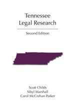 Tennessee Legal Research, Second Edition