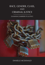 Race, Gender, Class, and Criminal Justice