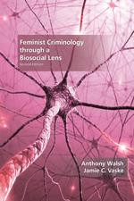 Feminist Criminology through a Biosocial Lens jacket
