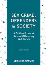 Sex Crime, Offenders, and Society jacket