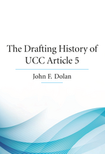The Drafting History of UCC Article 5