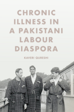 Chronic Illness in a Pakistani Labour Diaspora