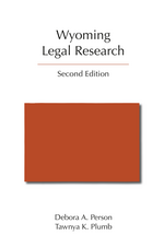Wyoming Legal Research, Second Edition