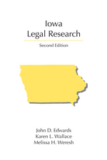 Iowa Legal Research, Second Edition