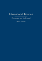 International Taxation, Tenth Edition