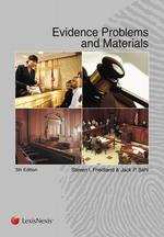 Evidence Problems and Materials, Fifth Edition