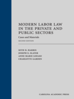Modern Labor Law in the Private and Public Sectors, Second Edition