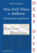 <em>New York Times v. Sullivan</em>, Deep Dive Series